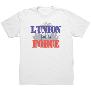 L'Union Fait La Force White FPL FL
