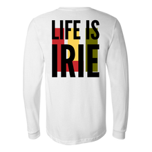 LIFE IS IRIE