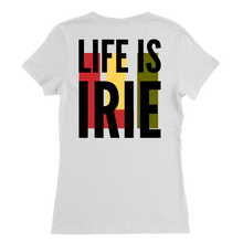 LIFE IS IRIE