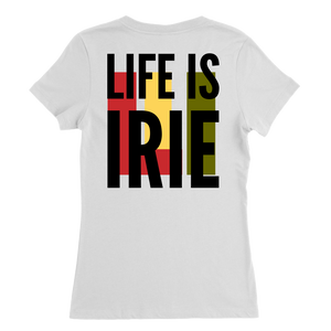 LIFE IS IRIE